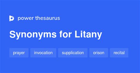 Litany synonyms - 203 Words and Phrases for Litany - Power …