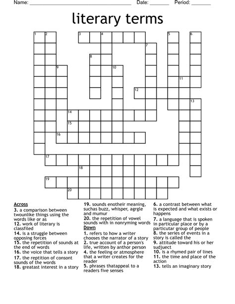 Literary crossword puzzle answer key. 25 Literary Terms Crossword. 1.a comparison between two things, typically for the purpose of explanation or clarification. 1.a short and amusing or interesting story about a real incident or person. 1.a phrase or opinion that is overused and betrays a lack of original thought. 1.the subject of a talk, a piece of writing, a person's thoughts, or ... 