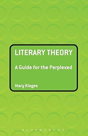 Literary theory a guide for the perplexed guides for the. - The girls guide to homelessness by brianna karp.