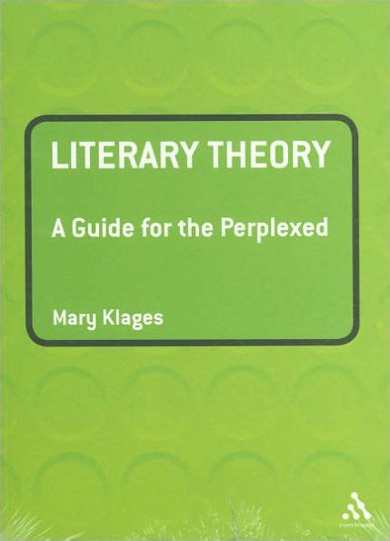Literary theory a guide for the perplexed mary klages. - Calculus for biology and medicine 3rd edition solutions manual.