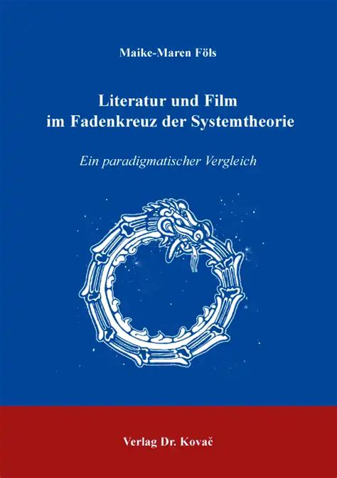 Literatur und film im fadenkreuz der systemtheorie. - De la nature ... de l'amour et des hommes.