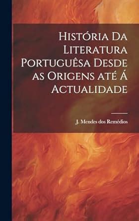 Literatura portuguesa, desenvolvimento histórico das origens à actualidade. - 2000 audi a6 a 6 bedienungsanleitung.