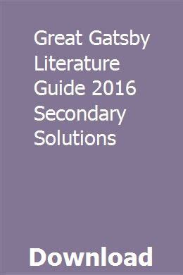 Literature Great Solutions Secondary Guide Gatsby Answers