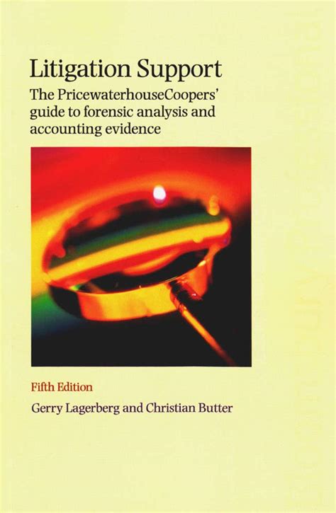 Litigation support the pricewaterhousecoopers guide to forensic analysis and accounting evidence fifth edition. - Compartiendo saberes sobre vih/sida en chiapas.