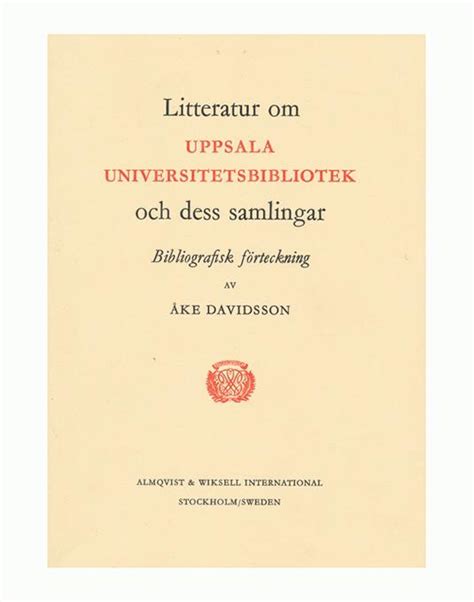 Litteratur om uppsala universitetsbibliotek och dess samlingar. - Onus da prova no processo penal.