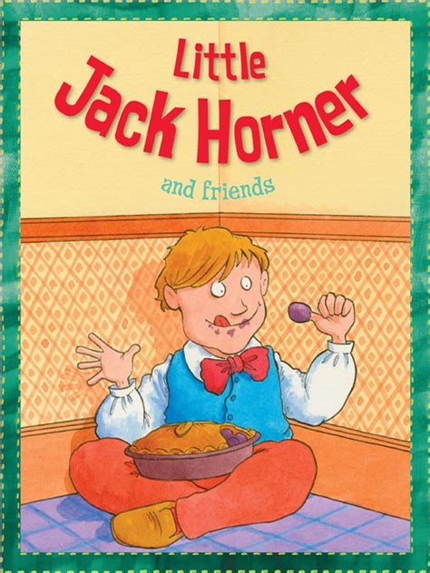 Little jack horner. Things To Know About Little jack horner. 