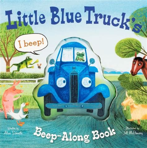Download Little Blue Trucks Beepalong Book By Alice Schertle