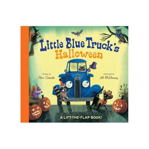Read Online Little Blue Trucks Halloween By Alice Schertle