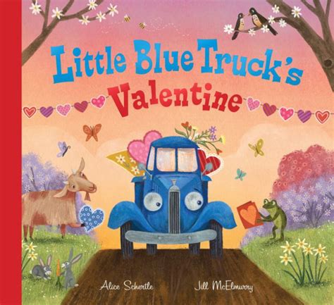 Read Online Little Blue Trucks Valentine By Alice Schertle