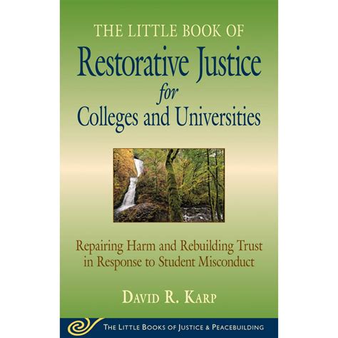 Download Little Book Of Restorative Justice For Colleges  Universities Revised  Updated By David R Karp