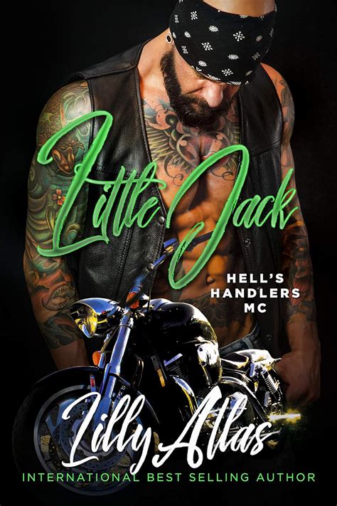 Read Online Little Jack Hells Handlers Mc 6 By Lilly Atlas