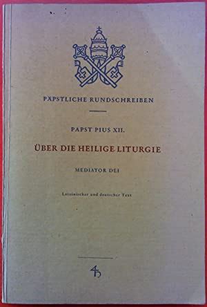 Liturgie enzyklika mediator dei vom 20. - De maiestate; inedito del sec. xv.