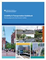 Livability in Transportation Guidebook Planning Approaches That Promo 