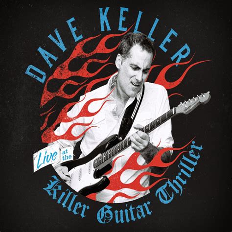 Live At The Killer Guitar Thriller Dave Keller