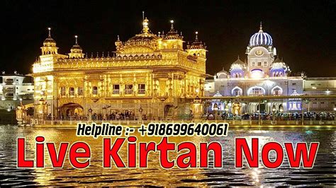 Live Kirtan Darbar Sahib & Kirtan Time Table Darbar Sahib