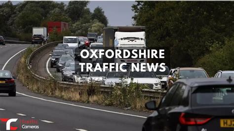 Live Oxfordshire Traffic Cameras Traffic Cameras UK