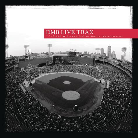 Live Trax, Vol. 6: Fenway Park by Dave Matthews Band