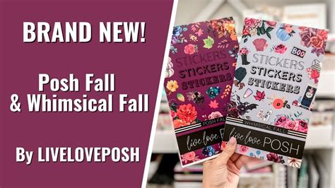 Live love posh. CHIC FALL DELUXE STICKER BOOK. $38.00. Shipping calculated at checkout. Sold Out. Our Chic Fall Deluxe sticker book features 61 pages of beautiful fall deco, floral & functional stickers! 61 pages of beautiful fall themed stickers. 31 designs - (2 pages of 30 designs + 1 bonus page of fall quotes) Fall theme stickers include: Fall Bucket List ... 