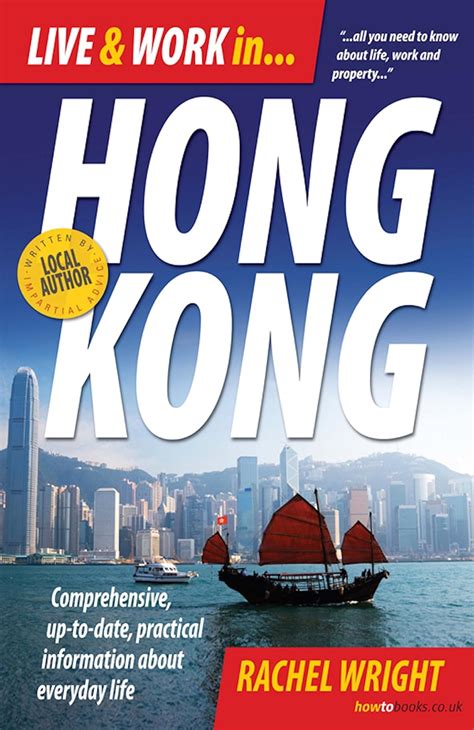 Read Live And Work In Hong Kong Comprehensive Uptodate Practical Information About Everyday Life By Rachel Wright