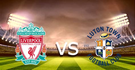 Liverpool vs luton town. Things To Know About Liverpool vs luton town. 