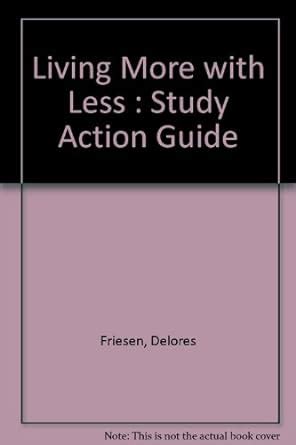 Living More With Less Study Action Guide
