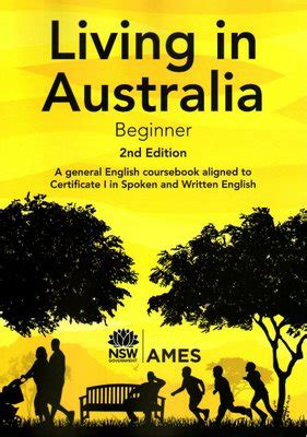 Living in Australia. Beginner : a general English coursebook …