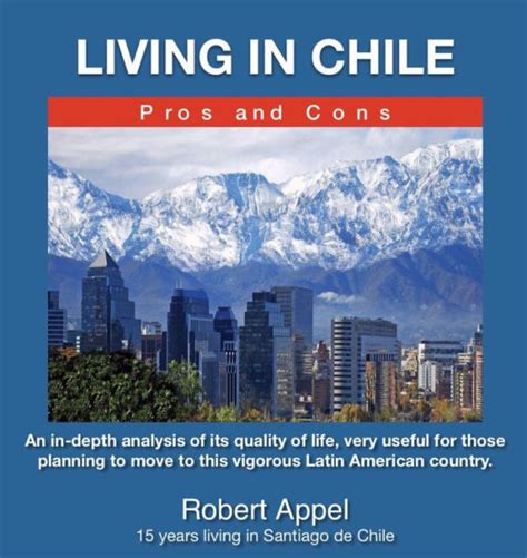 Living in Chile: pros and cons - Expat.cl