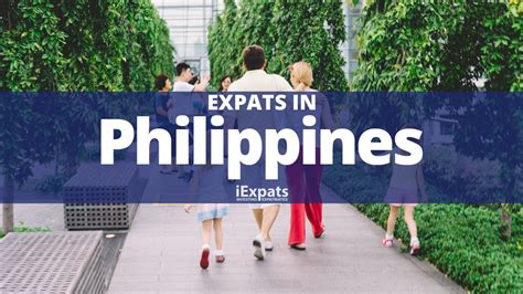 Living in Philippines, Guide for Expats Moving to, Residing in