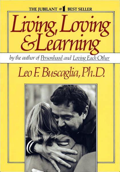 Living loving and learning leo buscaglia. - User manual ez wiring for cars.