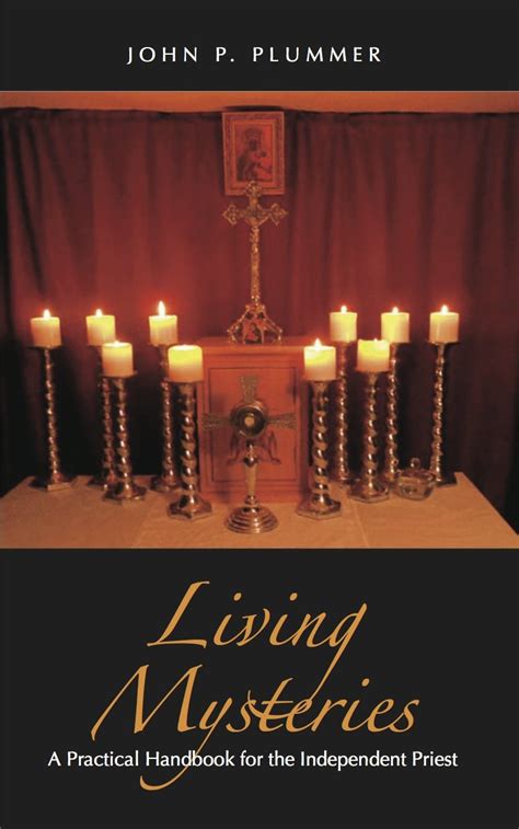 Living mysteries a practical handbook for the independent priest. - Z tej i z tamtej strony; wspomnienia..