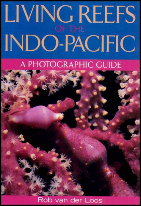 Living reefs of the indo pacific a photographic guide. - Manuale di programmazione per fanuc 18m.