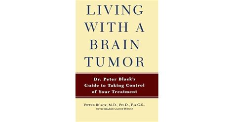 Living with a brain tumor dr peter black s guide. - Les textes de pedro de alacalá.