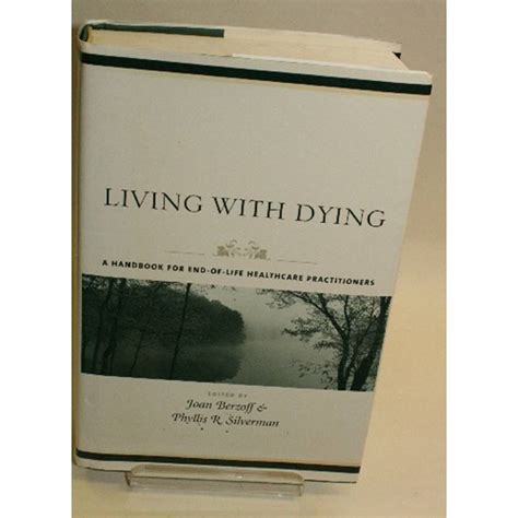 Living with dying a handbook for end of life healthcare practitioners end of life care a series. - 80 20 vertrieb und marketing der definitive arbeitsleitfaden.