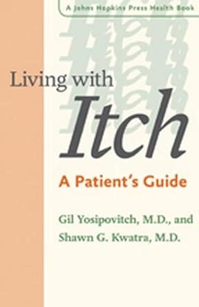 Living with itch a patients guide a johns hopkins press health book. - Operators manual vip bird infant ventilator.