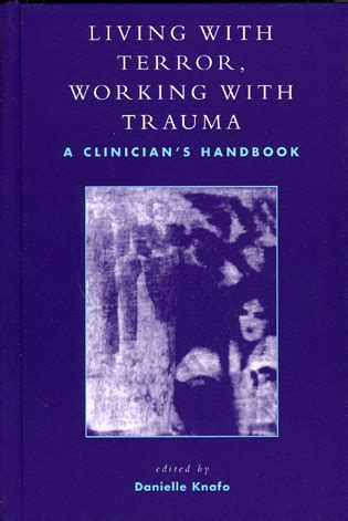 Living with terror working with trauma a clinicians handbook. - Yamaha 70hp 2 stroke outboard repair manual.