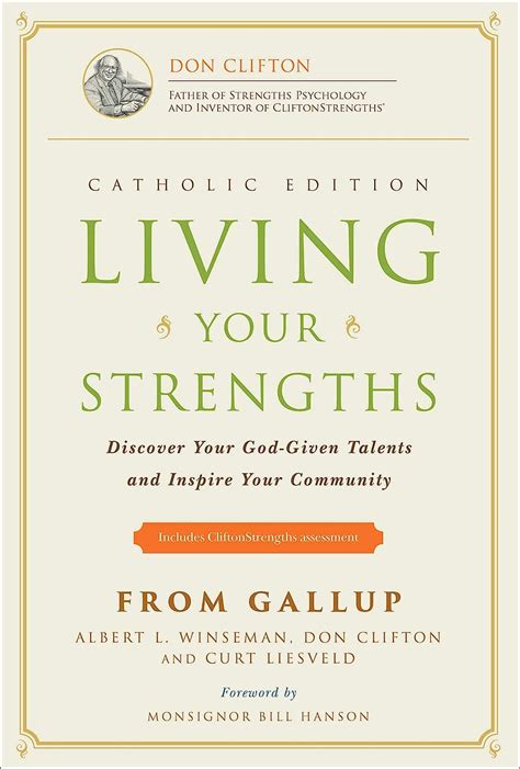 Read Online Living Your Strengths  Catholic Edition Discover Your Godgiven Talents And Inspire Your Community By Albert L Winseman