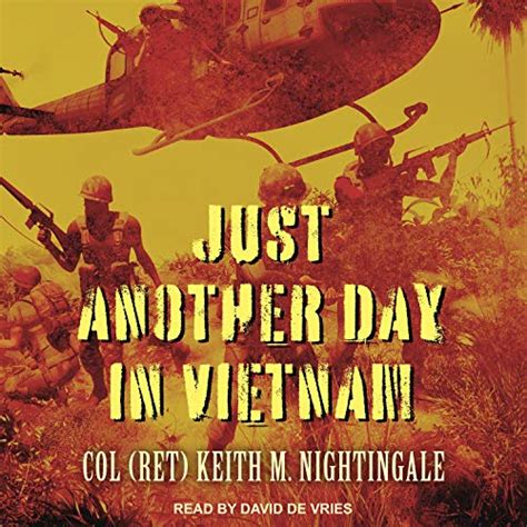 Read Online Living And Breathing Just Another Day In Vietnam By Keith M Nightingale