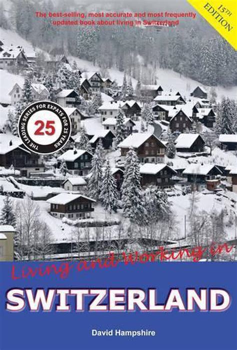 Download Living And Working In Switzerland A Survial Handbook By David Hampshire