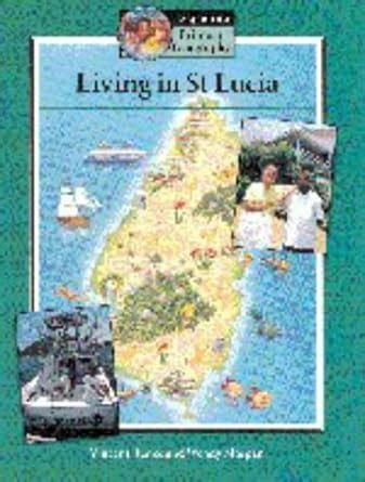 Read Living In St Lucia Pupils Book By Vincent Bunce