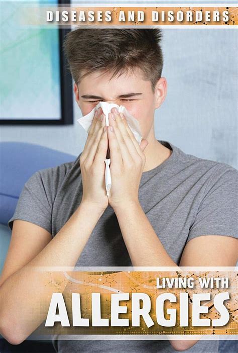 Full Download Living With Allergies By Juliana Burkhart