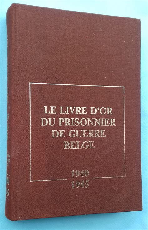 Livre d'or du prisonnier de guerre belge, 1940 1945. - Baja racer mini bike owners manual.