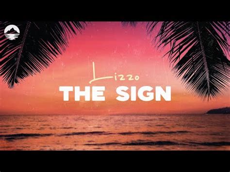 Lizzo - The Sign (Lyrics) - YouTube