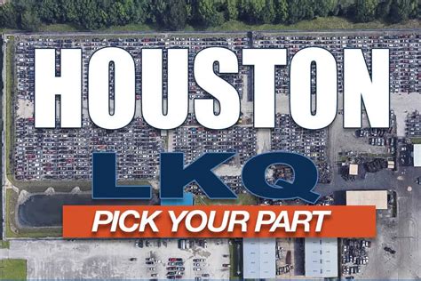 Lkq pick-a-part houston texas. North Carolina. Ohio. Oklahoma. South Carolina. Tennessee. Texas. Wisconsin. Search LKQ Pick Your Part locations for Quality Used OEM Auto Parts at Discount Prices. We Offer Top Dollar for Junk Cars and We'll Even Pick It Up. 