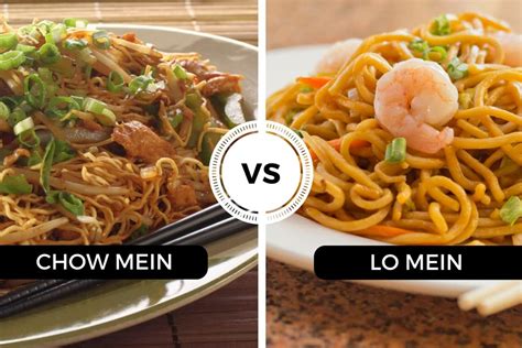 Lo mein vs chow mein. 