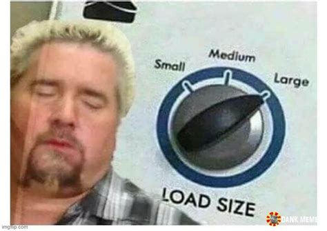 Load size meme. Things To Know About Load size meme. 