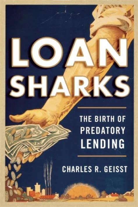Full Download Loan Sharks The Birth Of Predatory Lending By Charles R Geisst