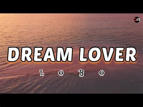 Lobo dream lover lyrics. .  <a href=https://lookrussian.ru/d8rwbksu/calon-istri-yos...