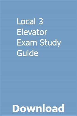 Local 3 elevator exam study guide. - Physics principles problems study guide answers chapter 20.