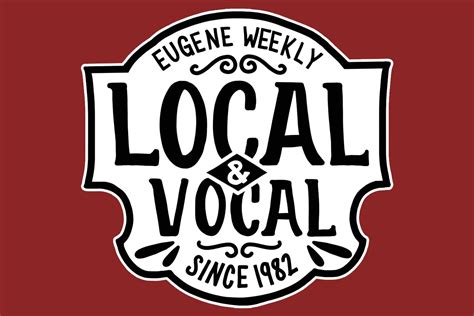 Local and Vocal Eugene Weekly
