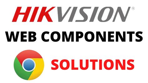 Local service components hikvision chrome.  This article delves into the technical d...